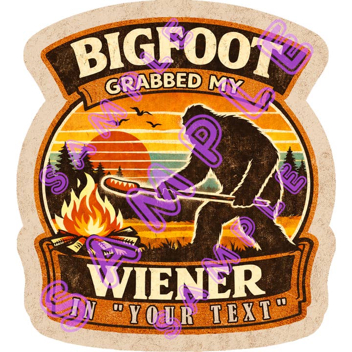 Autocollant en vinyle personnalisé BIGFOOT A ATTRAPÉ MON WIENER BWNRC pour la vente par Hilda74 Retro Designs