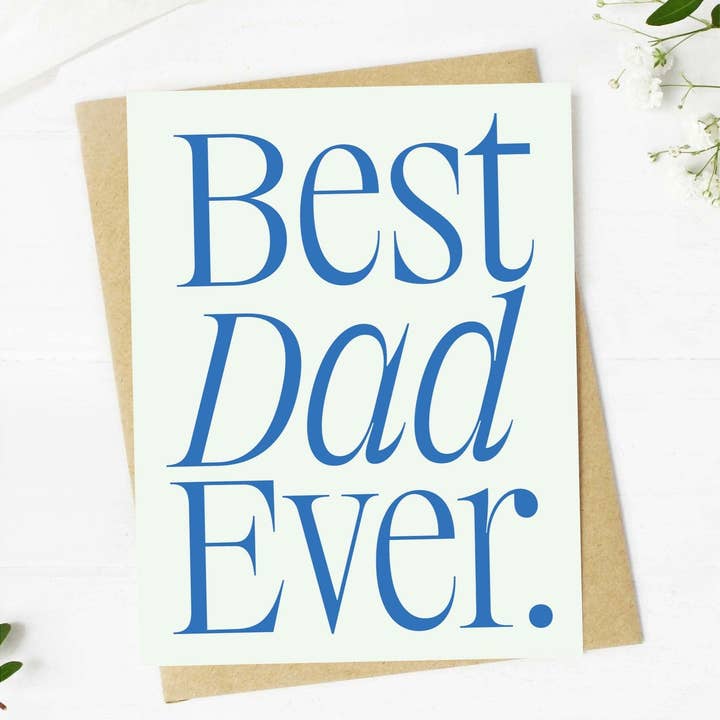 Big Moods - Wholesale Father's Day Card - Best Dad Ever Father's Day Card