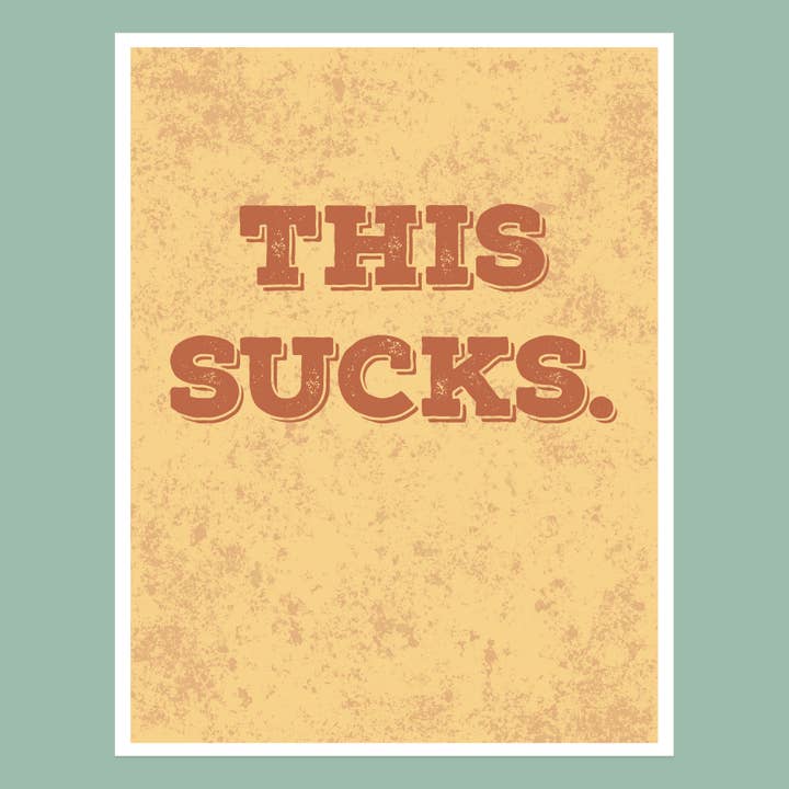 This Sucks Sympathy Card for wholesale by MillerMakerStudio
