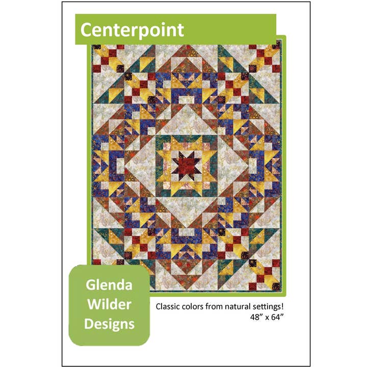 Centerpoint Quilt Pattern for wholesale by Glenda Wilder Designs