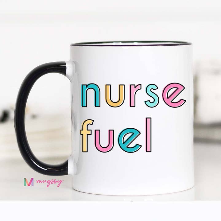 Mugsby - Wholesale Coffee Mug - Nurse Fuel Coffee Mug, Hospital Gift Shop