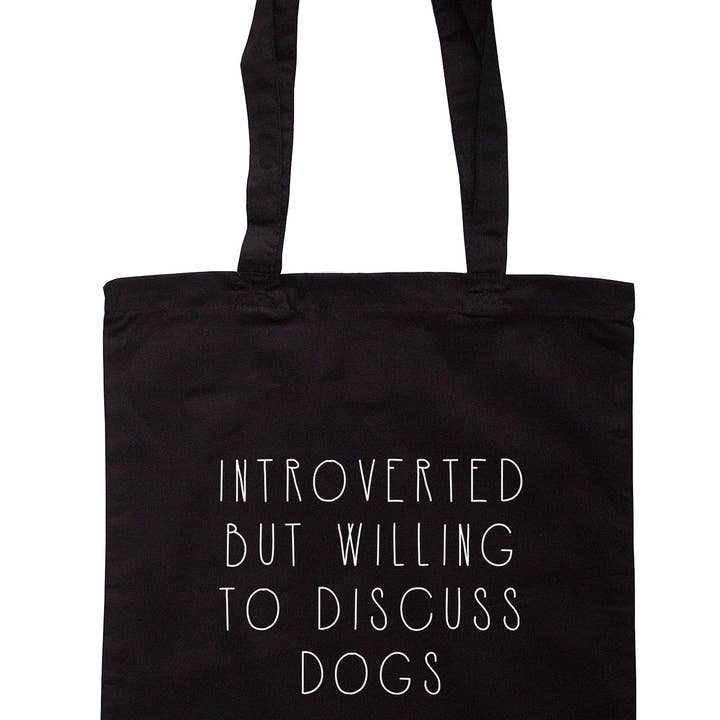 Illustrated Identity – wholesale Tote bag – Unisex – Introverted But Willing To Discuss Dogs Tote Bag K24963
