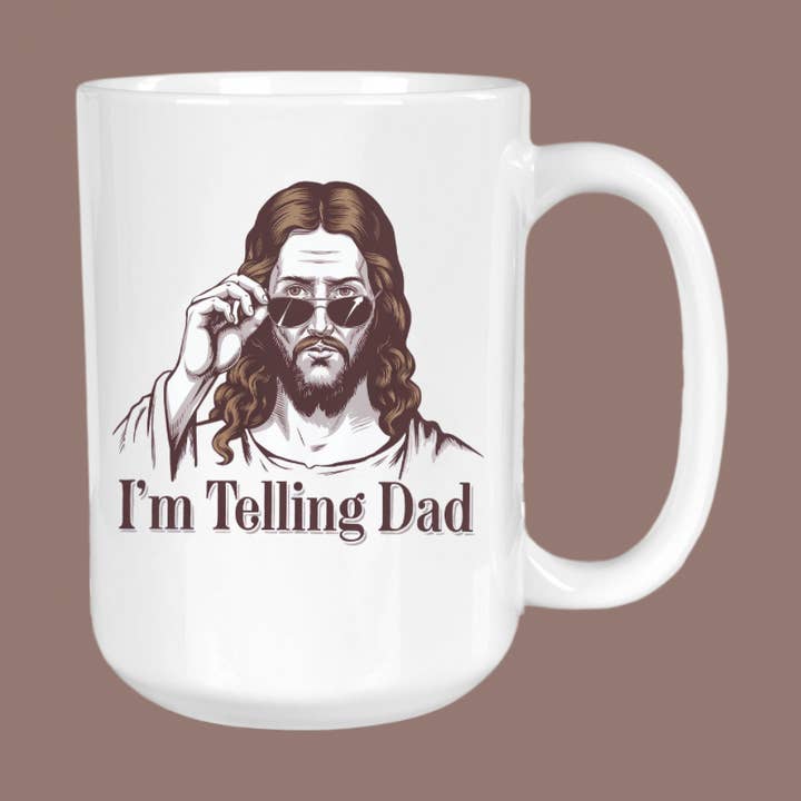 GirlySips - Wholesale Coffee Mug - I’m Telling Dad, Mug, Christian Gift, Father’s Day0