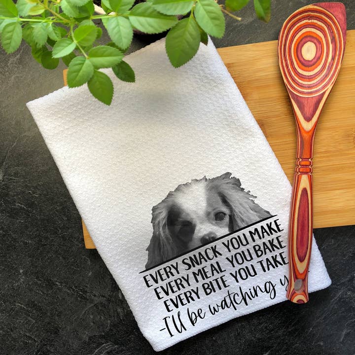 Cavalier Dog Every Snack You Make Kitchen Towel for wholesale by Swanky Bazaar