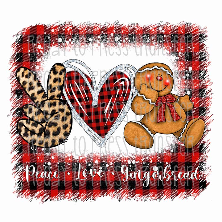 Peace Love Gingerbread - Transfert par sublimation T168 pour la vente par BreezePrintCo