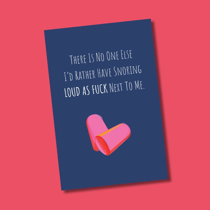 There is No One Else I’d Rather Have Snoring Loud As F*ck Me for wholesale by Two Brits Print Co