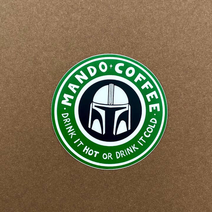 Brand Nhu Creative Studio - Wholesale Sticker - Mando Coffee "Hot or Cold" Star Wars Mandalorian Sticker4