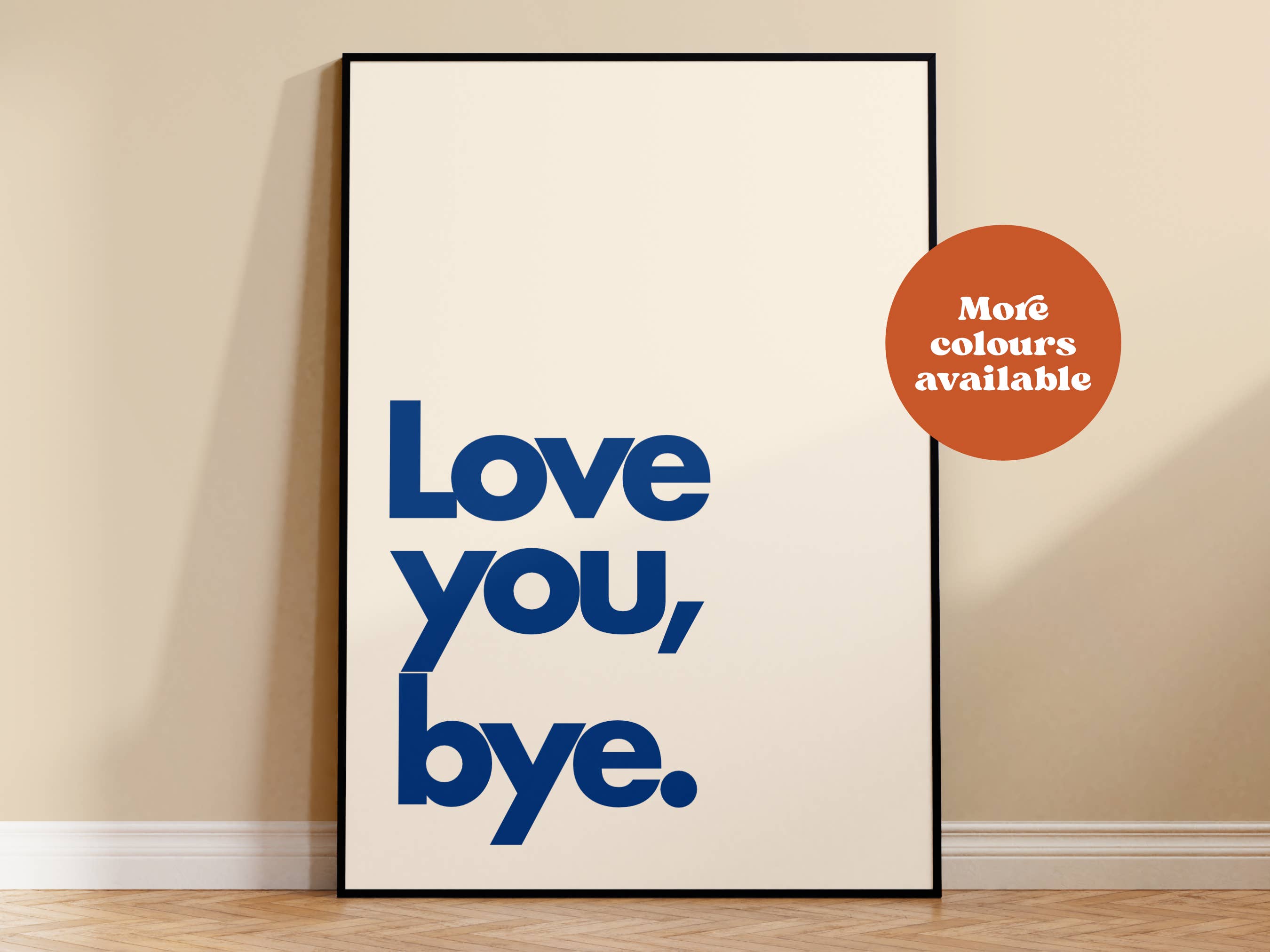 Lauren Beth Designs – wholesale Art print – Love You Bye Typography Print2