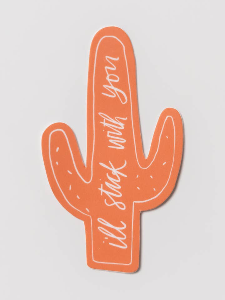 I'll Stick With You Sticker for wholesale by Daley Kaye Studio
