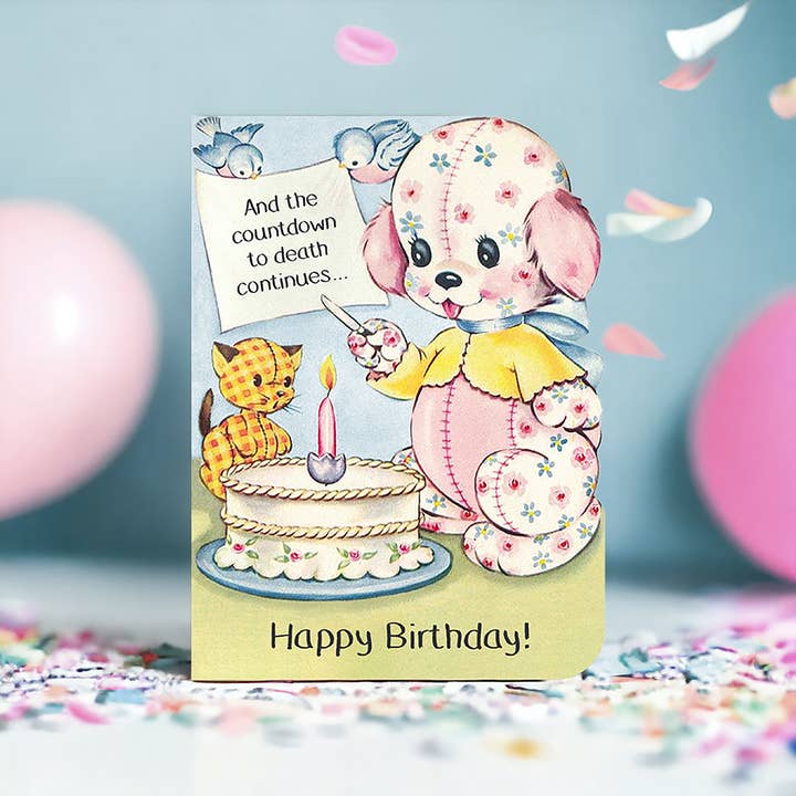 Bad Betty Greeting Co. - Wholesale Birthday Card - And the Countdown to Death Continues - Funny Birthday Card3