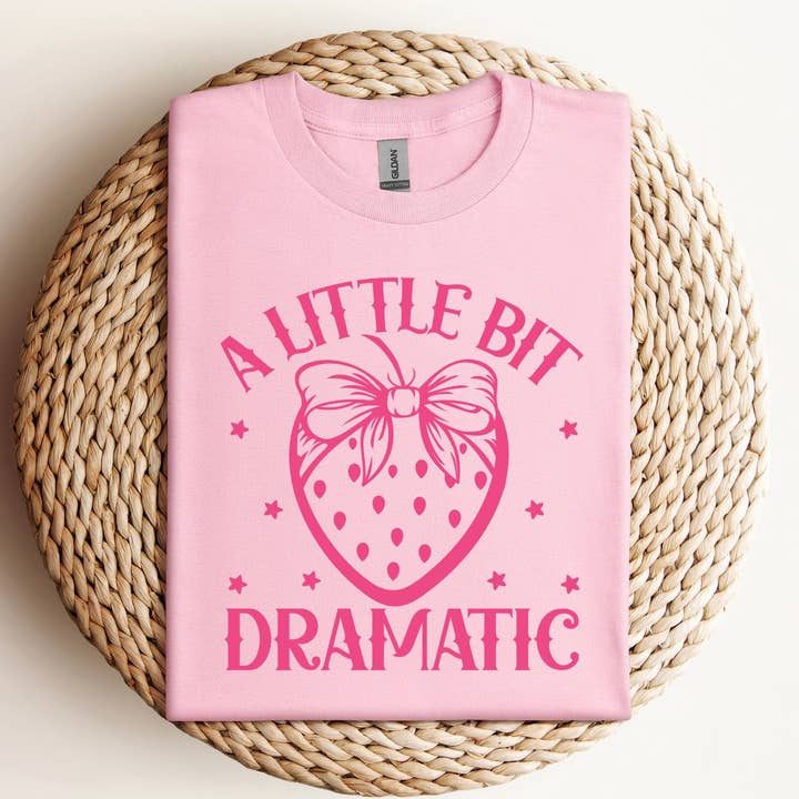A little bit dramatic DTF T-shirt for wholesale by Vs design shop boutique