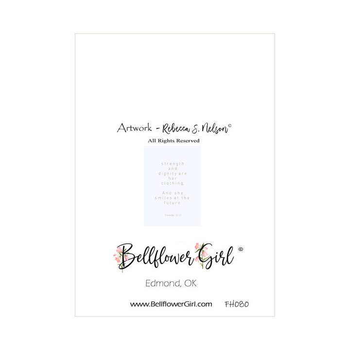 Bellflower Girl - Wholesale Encouragement Card - Strength & Dignity Are Her Clothing - Proverbs 31 Faith Card1