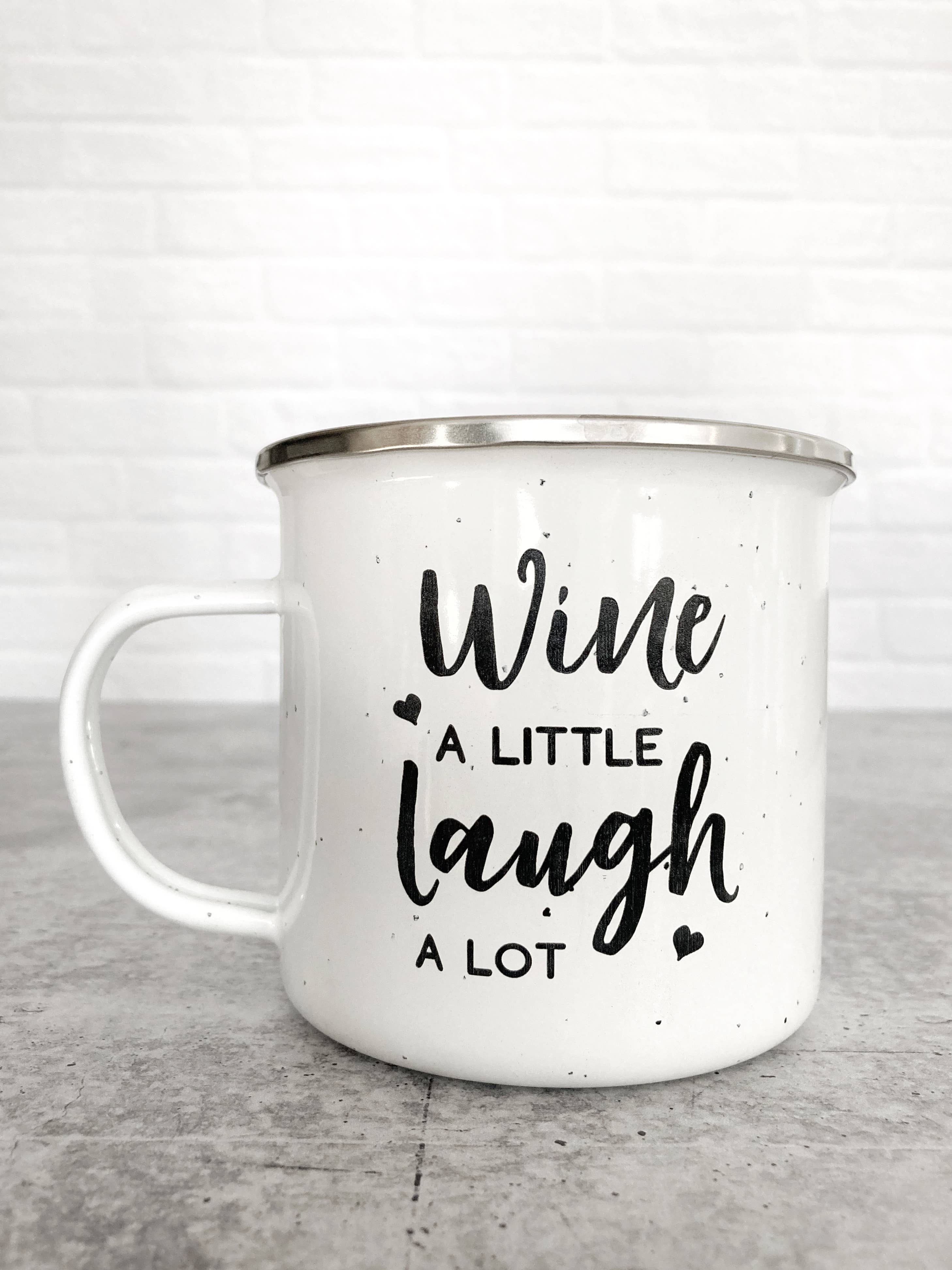 Katie & Company - Wholesale Insulated Mug/Tumbler - Wine A Little Laugh A Lot Mug Wine Tumbler0