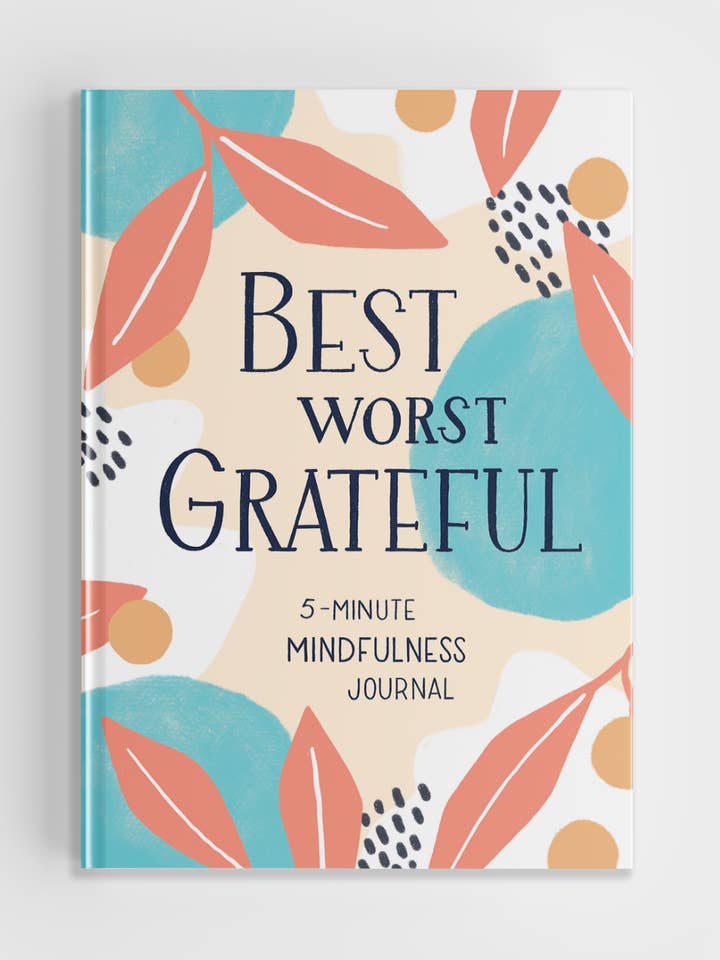 Best Worst Grateful: A Daily 5 Minute Mindfulness Journal for wholesale by Blue Star Press