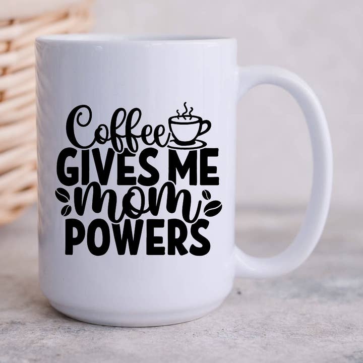 Tazze da caffè Gives Me Mom Powers 15oz per la vendita all'ingrosso da parte di SheMugs