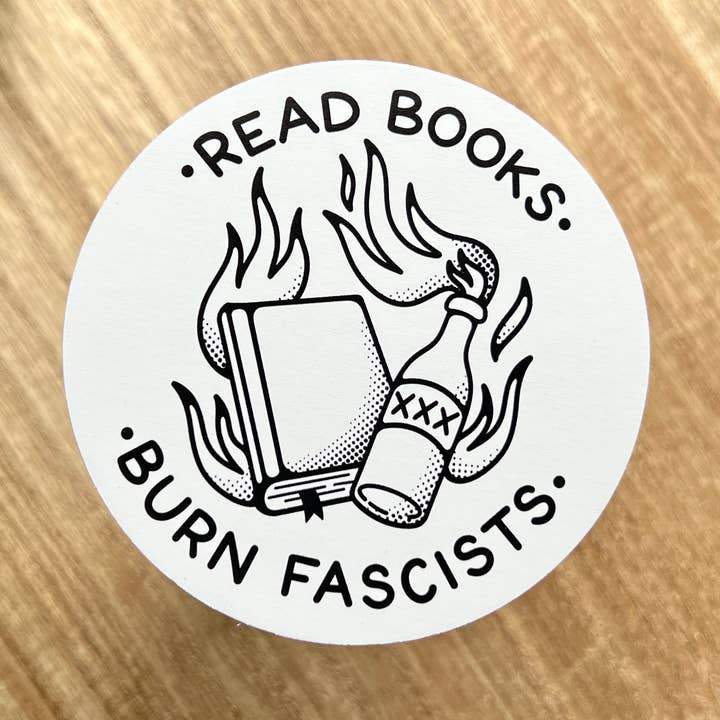 Read Books Burn Fascists, Matte Vinyl Sticker for wholesale by Mourning Breath Shoppe