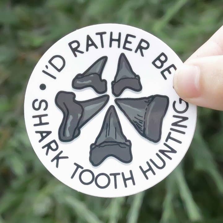 I'd Rather Be Shark Tooth Hunting Sticker for wholesale by Squatchy