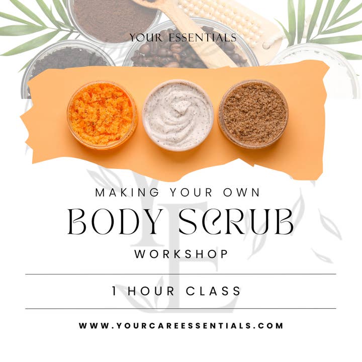 Body Scrub Making Workshop In Newport News Location for wholesale by Your Essentials