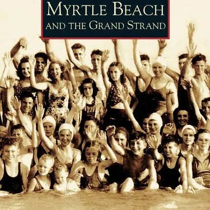 Books by splitShops - Wholesale History & Geography Book - Myrtle Beach and the Grand Strand - Hardcover