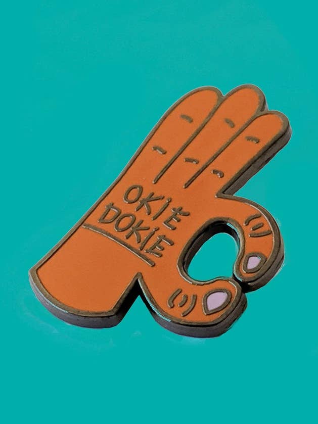 Okie Dokie Hand Enamel Pin for wholesale by Goodies Ultra Fun Company