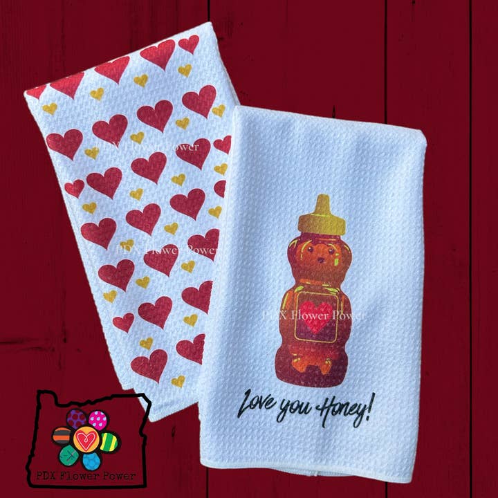 I Love You Honey Valentine's Towel set- Valentine's Kitchen Towel| PDX Flower Power for wholesale by PDX Flower Power