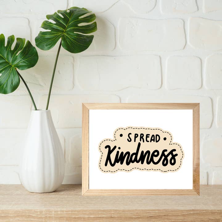 5 x 7 Art | Spread Kindness for wholesale by Beautifully Made Fair Trade