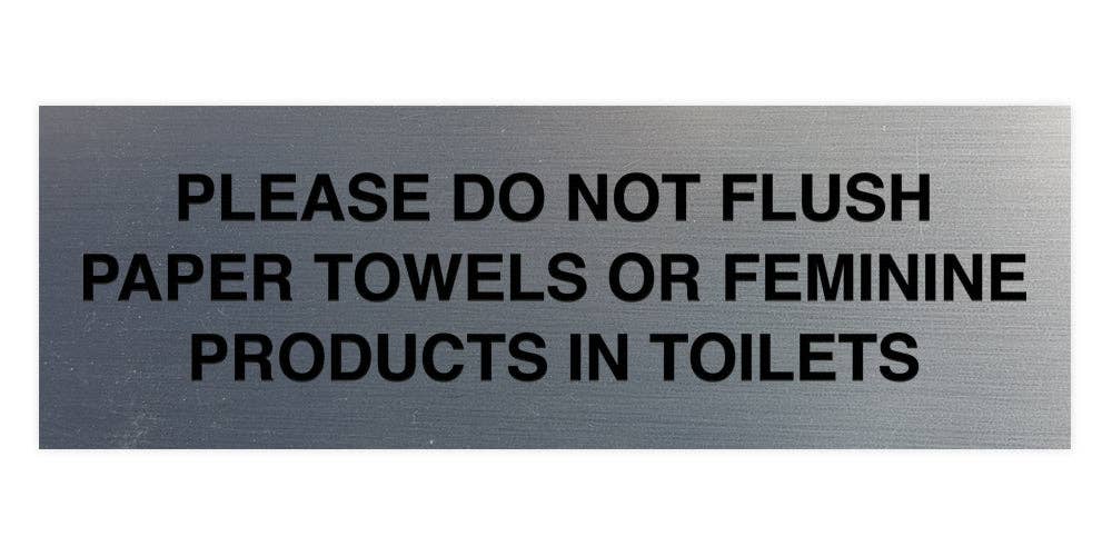 All Quality – wholesale Bathroom sign – Signs ByLITA Basic Please Do Not Flush Paper towel Or Feminine Products In Toilets Sign8