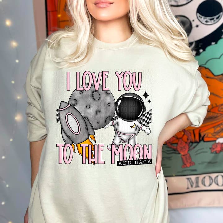 I Love You To The Moon And Back Pink DTF Transfer for wholesale by K and M Designs