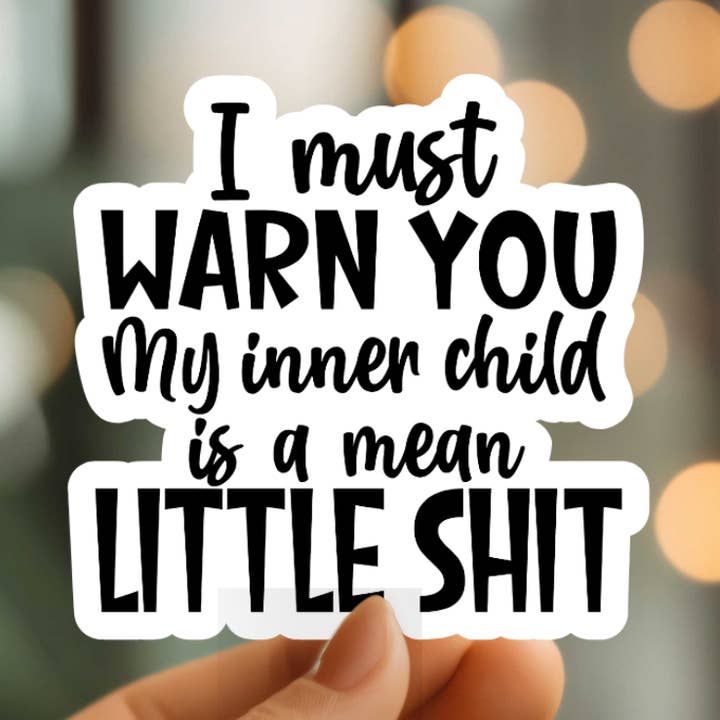 Funny I Must Warn You Vinyl Sticker for wholesale by Mystical Monkey Toes