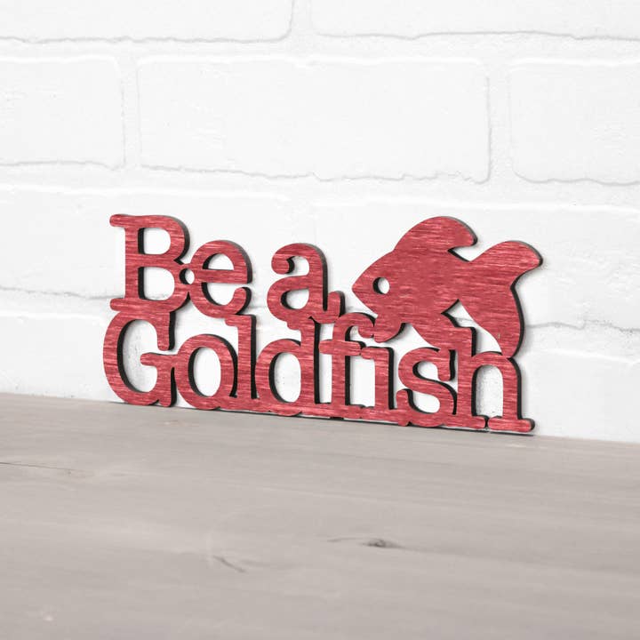 Spunky Fluff - Vente Enseigne murale - Panneau de citation en bois Be A Goldfish Inspirational Ted Lasso17