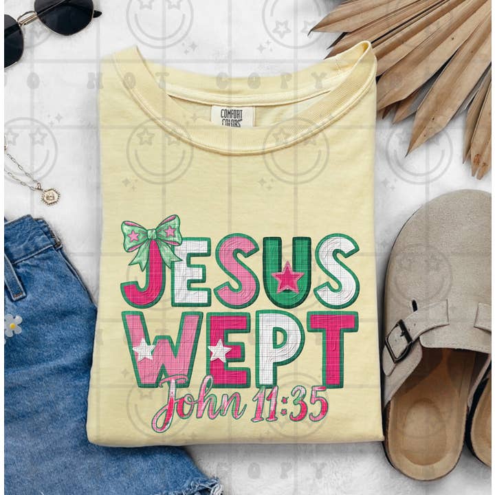 6568 - Jésus pleura Jean 11:35 *Transfert DTF pour la vente par It's Transfer Time