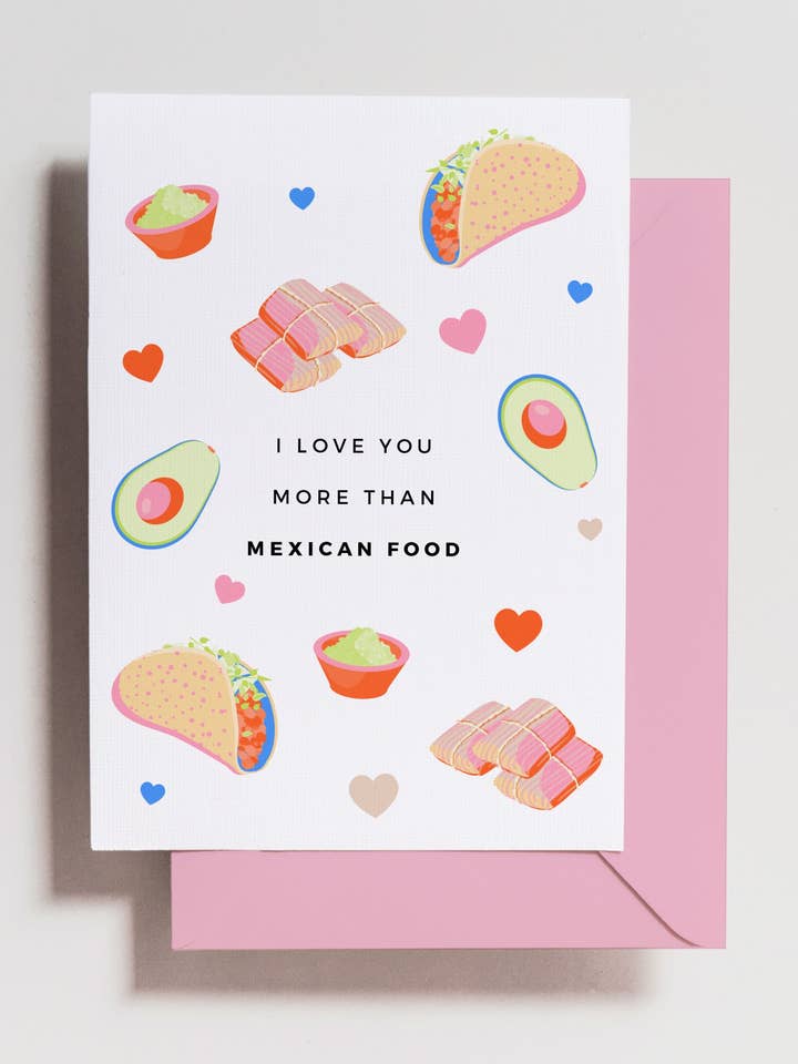 Mexican Food Love Card for wholesale by Haven Print Co.