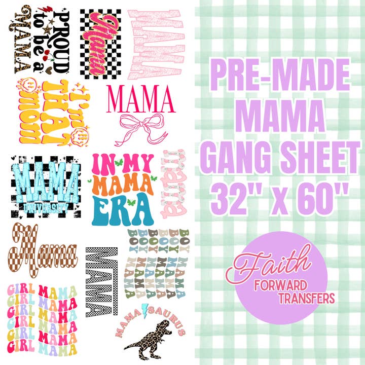 Premade Mama Gang Sheet for wholesale by Faith Forward Transfers