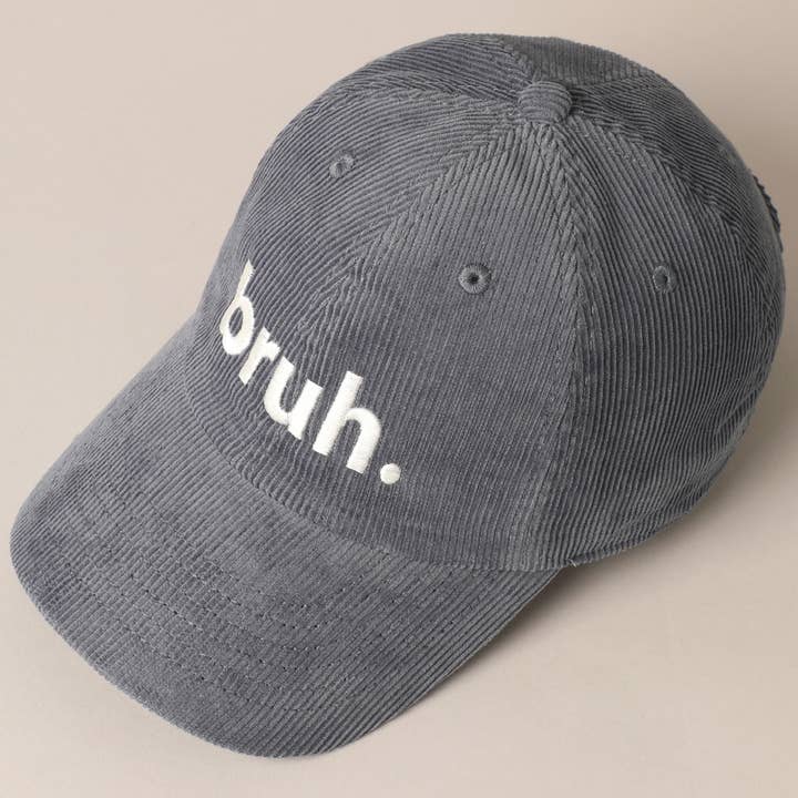 Fashion City - Wholesale Baseball cap – Women's - Bruh Lettering Embroidered Corduroy Cap5