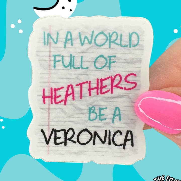 In A World Full of Heathers Vinyl Sticker for wholesale by The Foxy Hipster