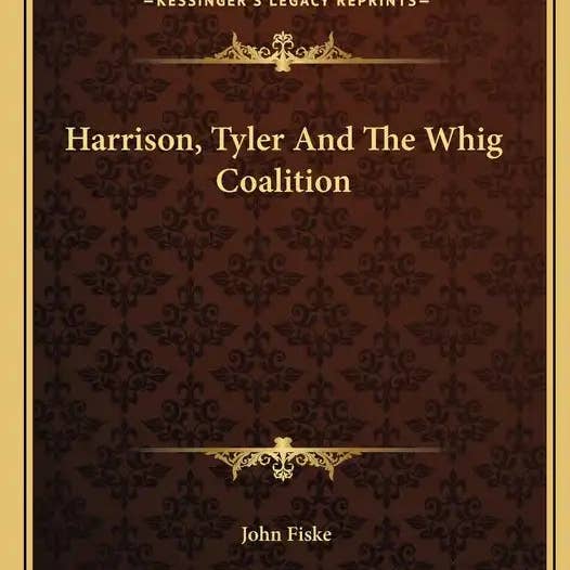 Books by splitShops - Wholesale History & Geography Book - Harrison, Tyler and the Whig Coalition - Paperback
