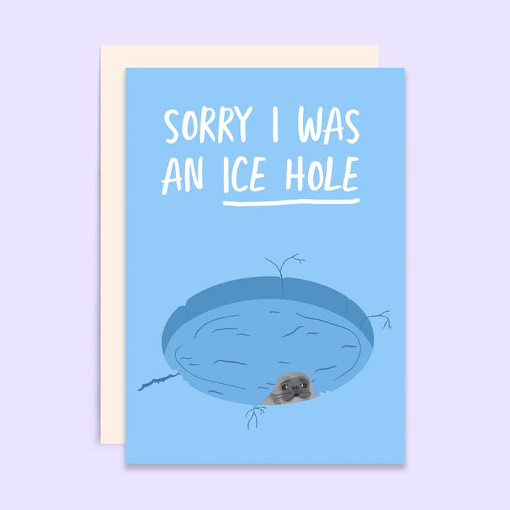 Ice Hole | Sorry Card | Apology Card | Funny Sorry Card for wholesale by Tikkled Pink