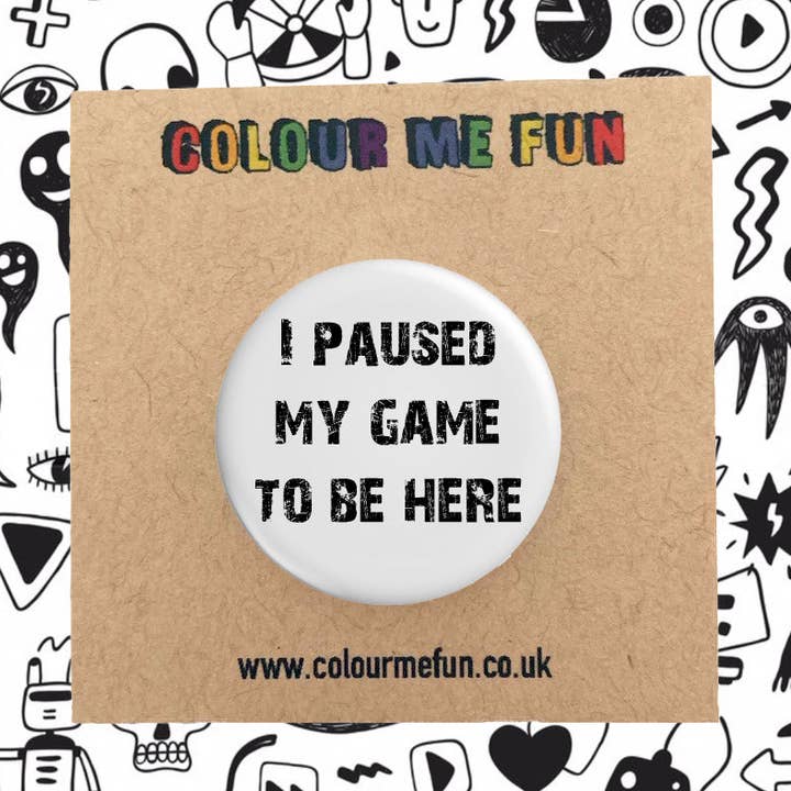J'ai mis mon insigne de jeu en pause pour la vente par Colour Me Fun