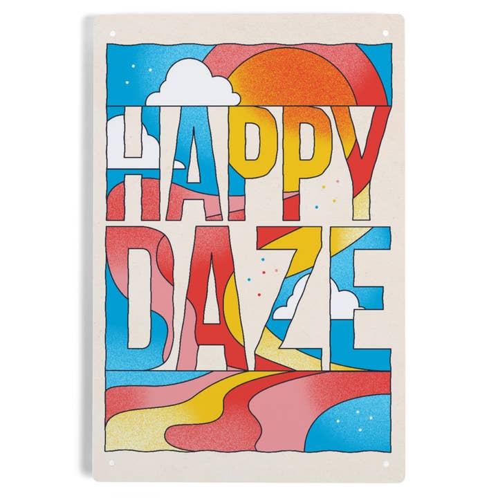 METAL SIGN ART 70s Sunshine Collection, Happy Daze for wholesale by Lantern Press