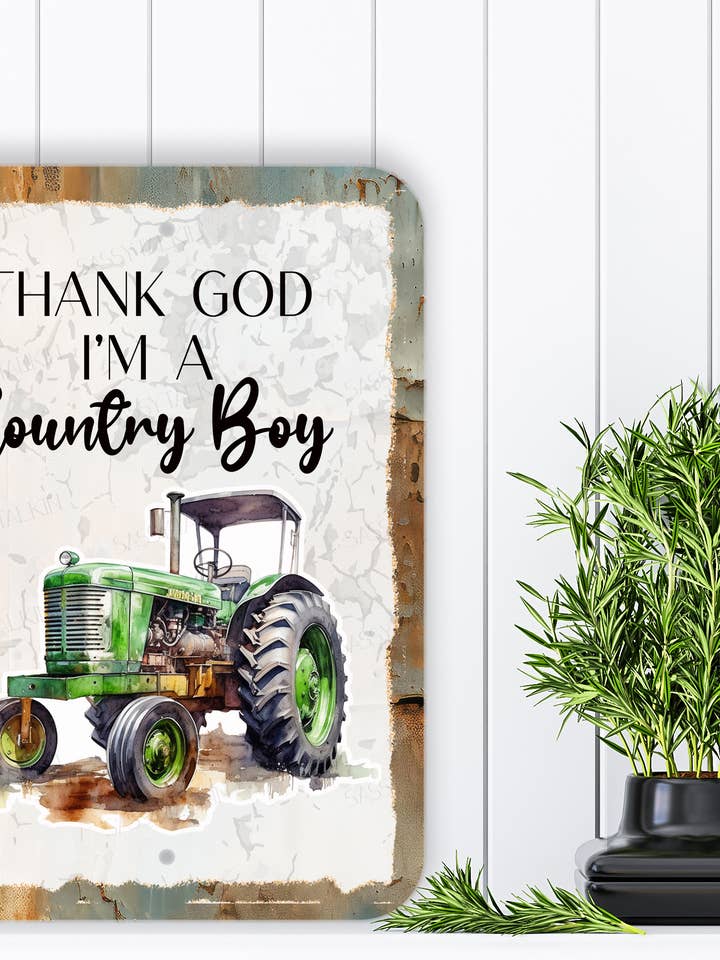 Metal Sign, Country, Thank God I'm a country boy for wholesale by Sassy Talkin