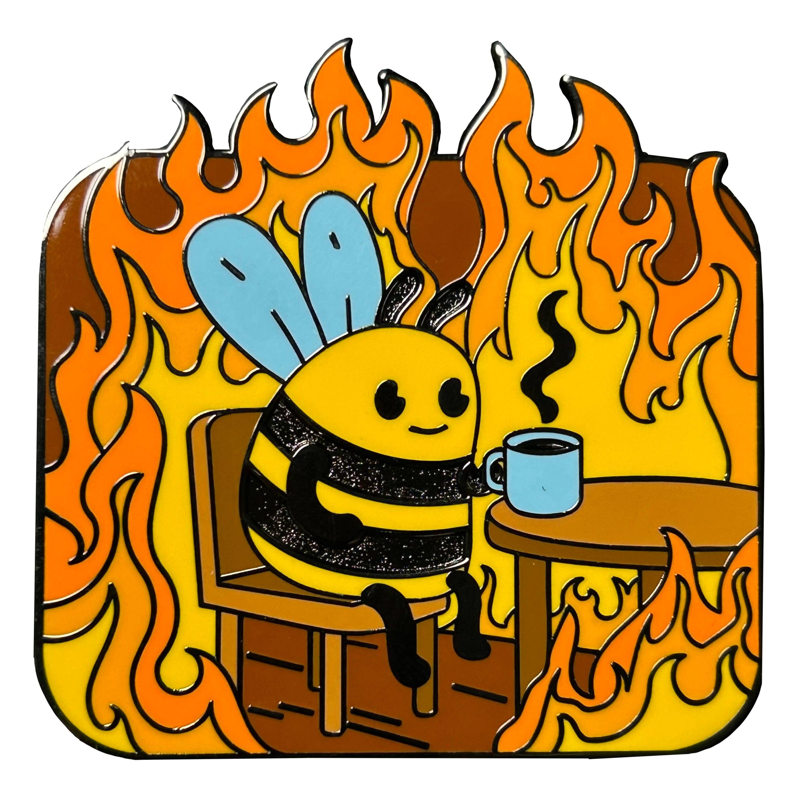 Pin Hive LLC - Wholesale Lapel Pin/Button - Everything Is Fine - Bee Sipping Tea In Fire Enamel Pin1