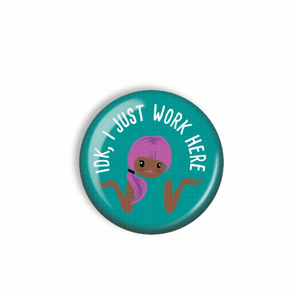 Badge Reel Topper - IDK I Just Work Here for wholesale by Snarkynurses