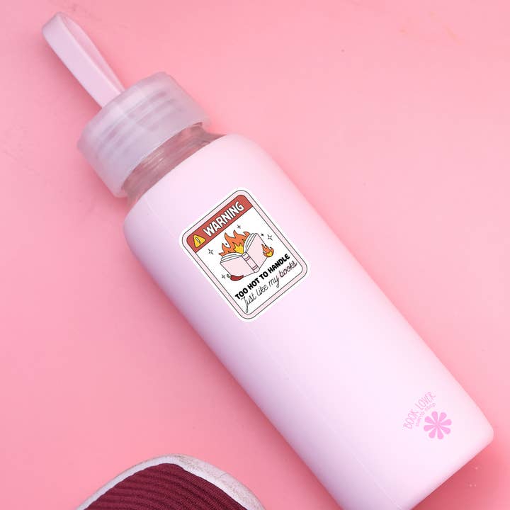 Book Lover Merch Shop - Wholesale Sticker - Warning Too Hot To Handle Stickers / Bookish Stickers2