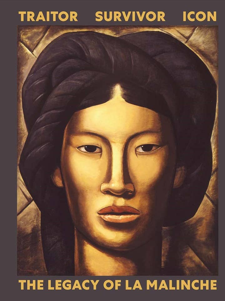 Traitor, Survivor, Icon: The Legacy of La Malinche for wholesale by Texas Bookman