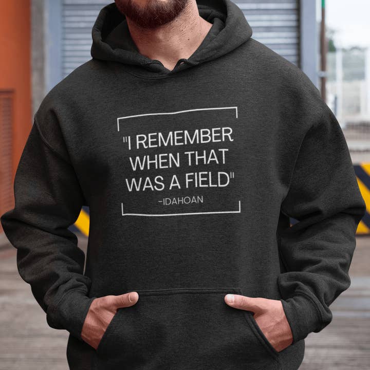 I Remember When That Was A Field Unisex Midweight Hoodie for wholesale by 208 Supply Co