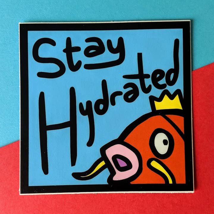 Magikarp: Stay Hydrated 3"x3" Waterproof Vinyl Sticker for wholesale by waifuarts