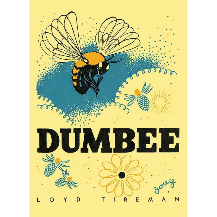 Dumbee by Loyd Tireman for wholesale by Simon & Schuster