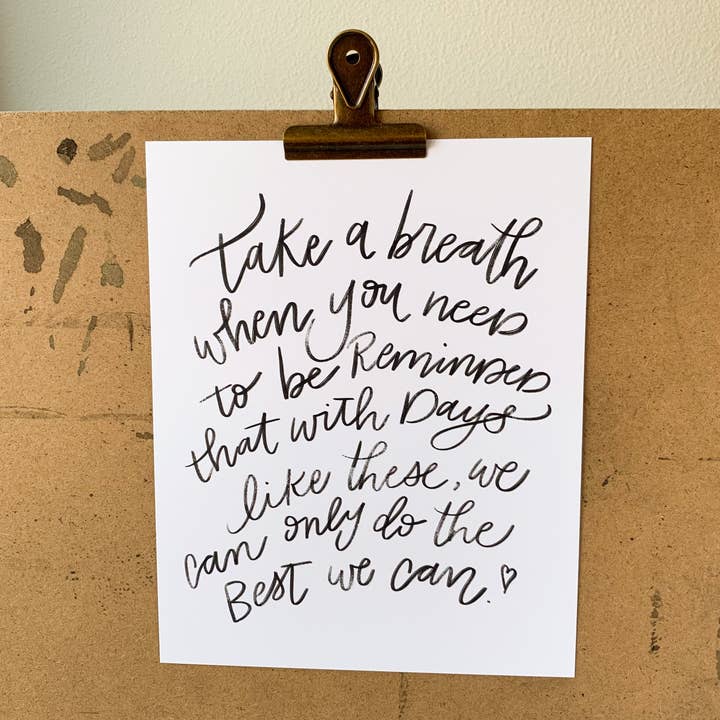 Tag et åndedræt Print for engroshandel hos Sincerely Sheri Shop