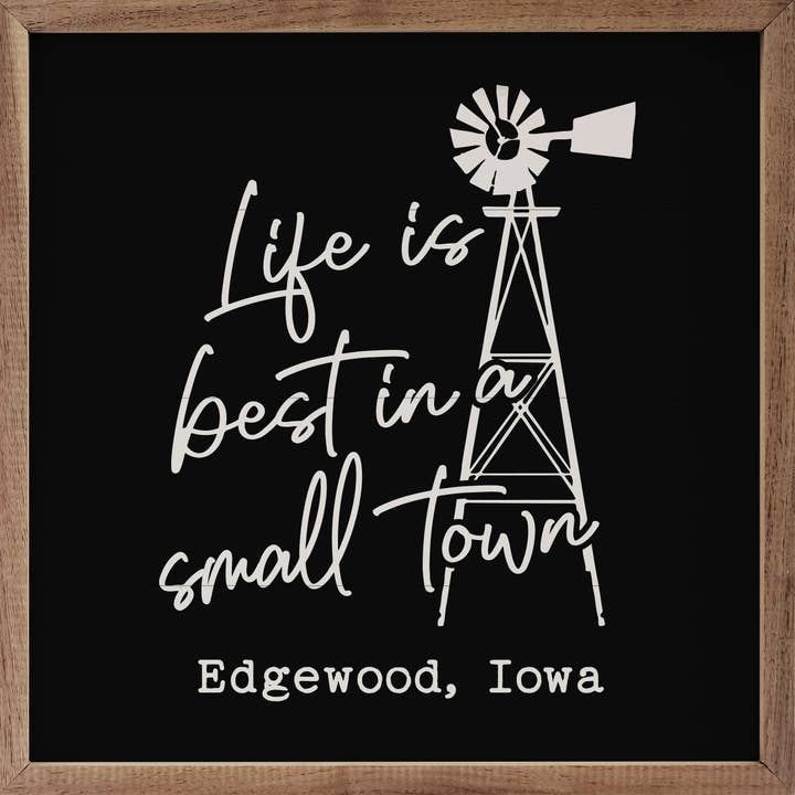 Kendrick Home - Wholesale Sign - Personalized City And State Life Is Best Windmill Black