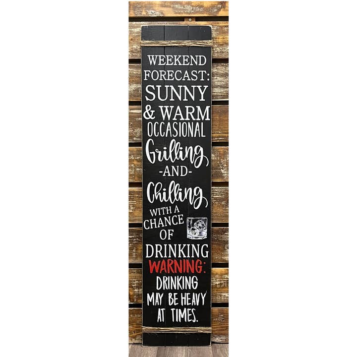 PORCH LEANER WEEKEND FORCAST for wholesale by Jarmz Designs